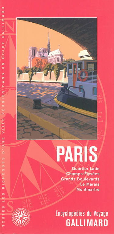 Paris : Quartier latin, Champs-Elysées, Grands Boulevards, le Marais, Montmartre