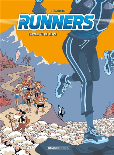 Couverture de Les runners. Vol. 2. Bornes to be alive