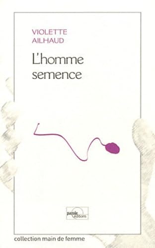 L'homme semence