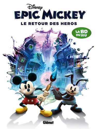 Epic Mickey : le retour des héros
