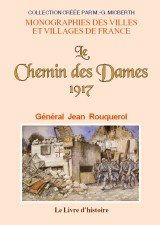 Le Chemin des Dames, 1917 - avec neuf croquis et dix gravures hors texte