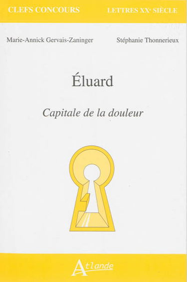 Paul Eluard, Capitale de la douleur