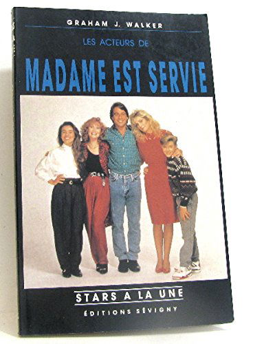 Les Acteurs de Madame est servie