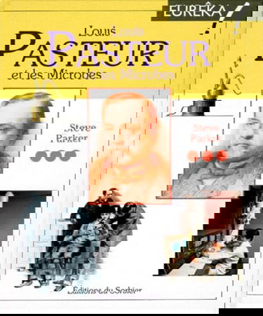 Louis Pasteur et les microbes