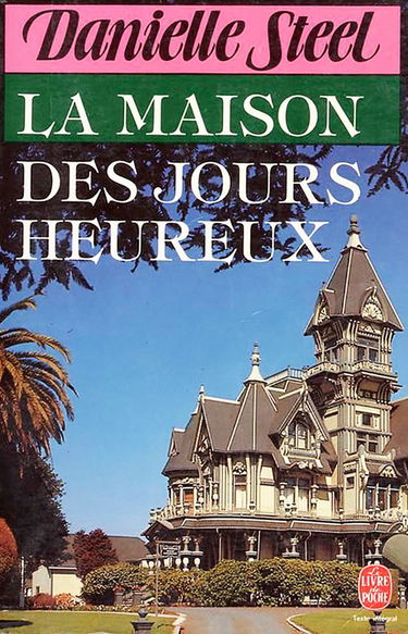 La Maison des jours heureux