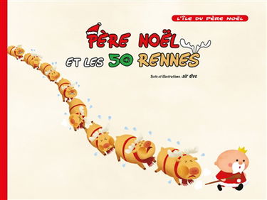 Père Noël et les 50 rennes