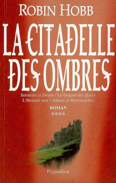 La citadelle des ombres. Vol. 4