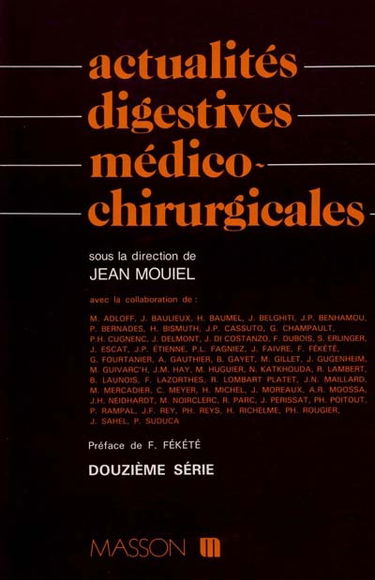 Actualités digestives médico-chirurgicales : série 12