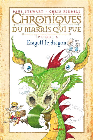 Chroniques du Marais qui pue. Vol. 6. Eraguff le dragon