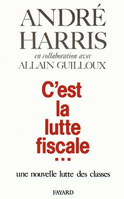 C'est la lutte fiscale... : une nouvelle lutte des classes