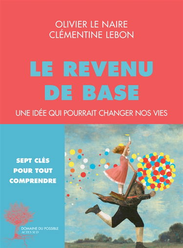 Le revenu de base : une idée qui pourrait changer nos vies