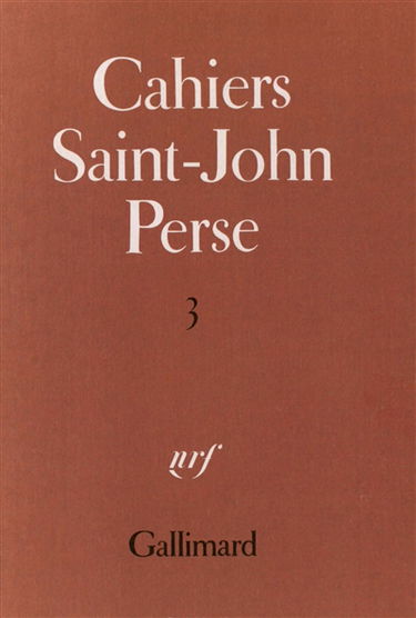 Cahiers Saint-John Perse. Vol. 3
