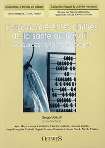 L'ergonomie et les chiffres de la santé au travail : ressources, tensions et pièges