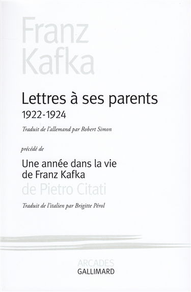 Lettres à ses parents : 1922-1924. Une année dans la vie de Franz Kafka