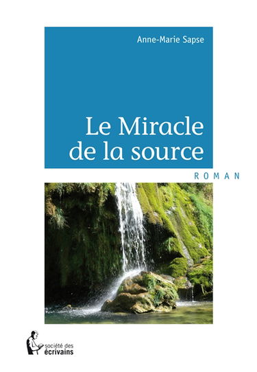 Le miracle de la source