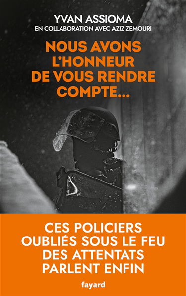 Nous avons l'honneur de vous rendre compte...