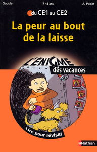 La peur au bout de la laisse : lire pour réviser du CE1 au CE2, 7-8 ans