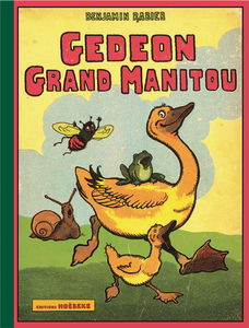 Les aventures de Gédéon. Gédéon grand manitou