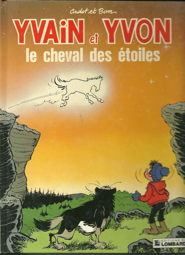Yvain et Yvon, tome 3 : Le cheval des étoiles