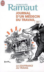 Journal d'un médecin du travail : la souffrance au travail