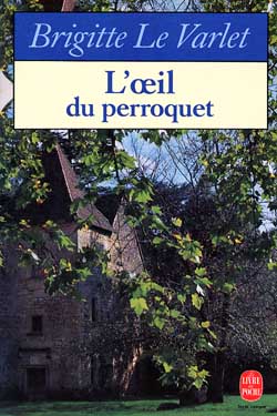 L'oeil du perroquet