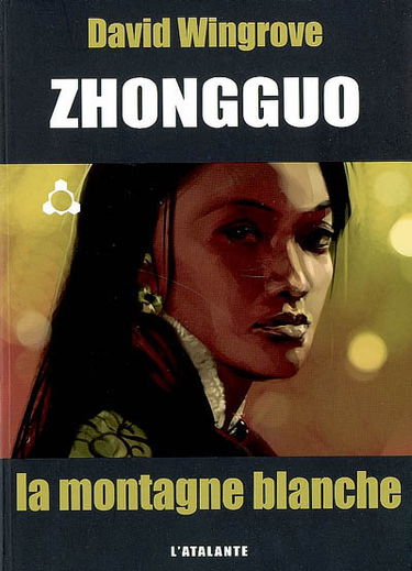 Zhongguo. Vol. 3. La montagne blanche