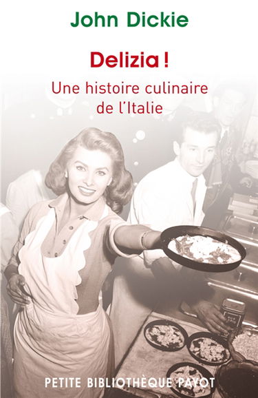 Delizia ! : une histoire culinaire de l'Italie