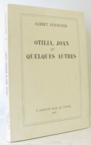 Couverture de Otilia, Joan Et Quelques Autres