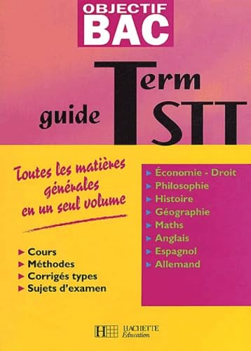 Objectif Bac : Toutes les matières générales, terminale STT