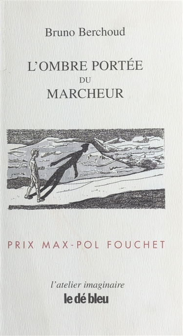 L'ombre portée du marcheur