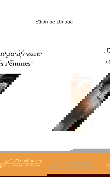 TANT QU'IL Y AURA DES FEMMES