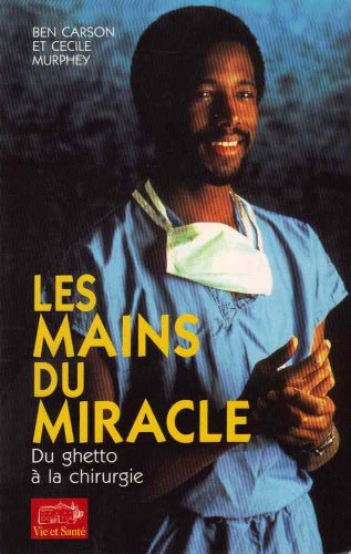 Les mains du miracle : Du ghetto à la chirurgie