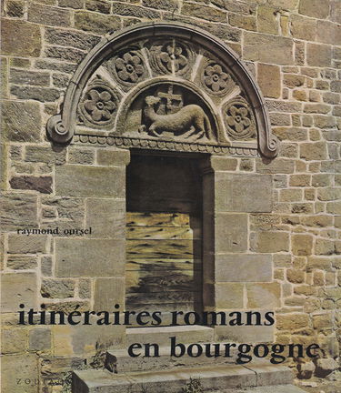 Itinéraires romans en Bourgogne : neuf itinéraires avec plans