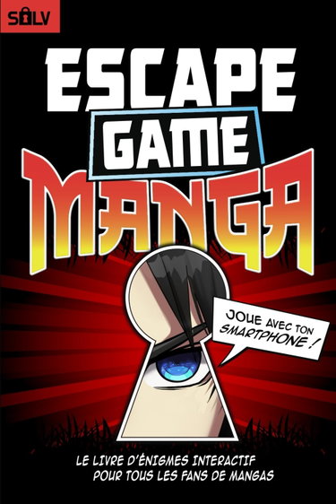 Couverture de Escape Game Manga: Livre d'énigmes interactif pour tous les fans de mangas, adultes et ados