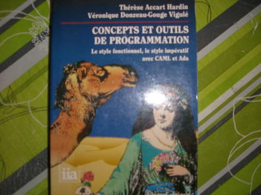 Concepts et outils de programmation : le style fonctionnel, le style impératif, avec CAML et Ada