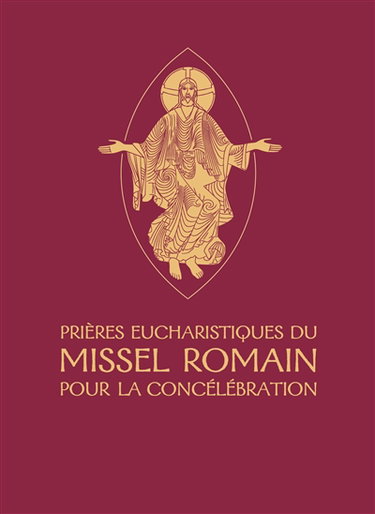 Prières eucharistiques du Missel romain pour la concélébration