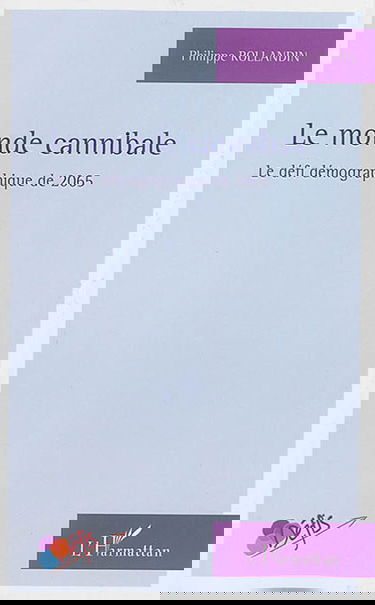 Le monde cannibale : le défi démographique de 2065