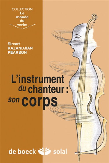Couverture de L'instrument du chanteur : son corps