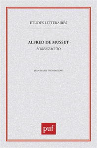 Alfred de Musset, Lorenzaccio