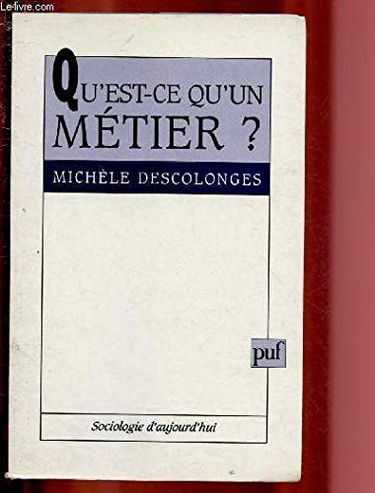 Qu'est-ce qu'un métier ?