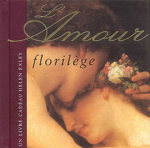 Florilège à la gloire de l'amour
