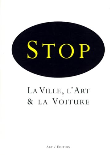 La ville, l'art & la voiture