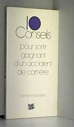 10 conseils pour sortir gagnant d'un accident de carrière