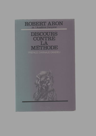 Discours contre la méthode in-8° br. 319 pp.