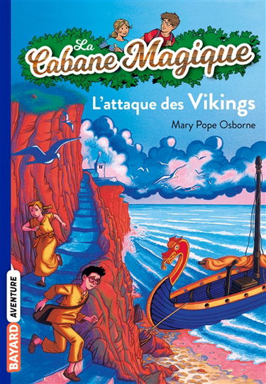La cabane magique. Vol. 10. L'attaque des Vikings