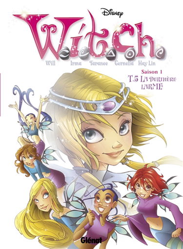 Witch. Vol. 5. La dernière larme