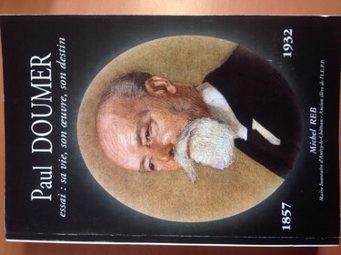Couverture de Paul Doumer. Essai: sa vie, son oeuvre, son destin. 1857 - 1932