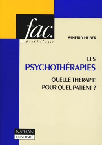 Les psychothérapies : quelle thérapie pour quel patient ?