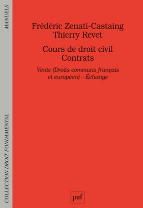 Cours de droit civil, contrats : vente (droits communs français et européen), échange
