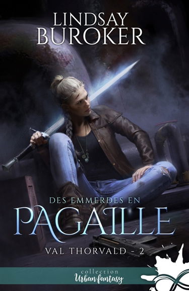 Des emmerdes en pagaille : Val Thorvald, T2